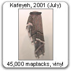 Kafeyeh by Deovrah Sperber, 2001